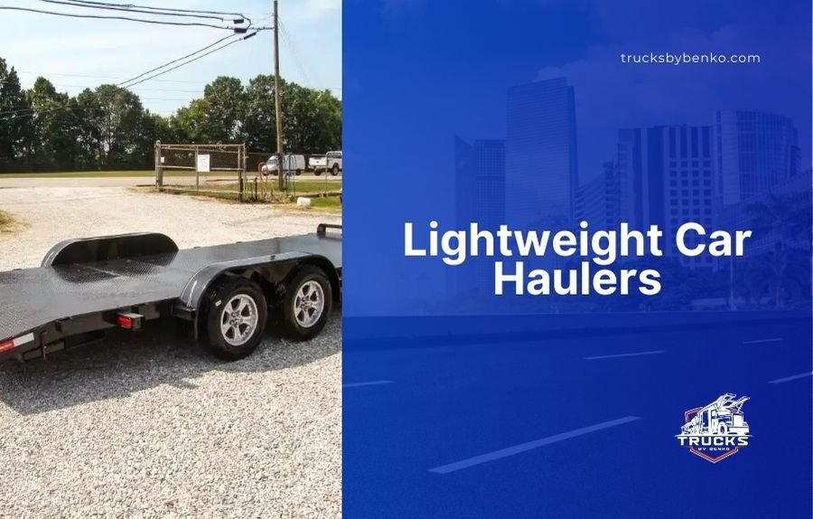 Benefits and Options for Lightweight Car Haulers