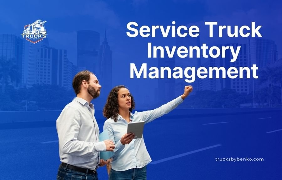 Service Truck Inventory Management